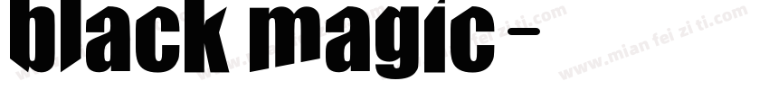 black magic字体转换